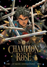 Champion of the Rose, Vol. 1