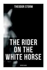 The Rider on the White Horse: Gothic Classic