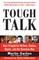 Tough Talk