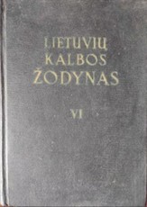 Lietuvių kalbos žodynas VI
