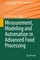 Measurement, Modeling and Automation in Advanced Food Processing