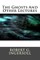 The Ghosts And Other Lectures