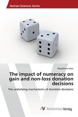 The impact of numeracy on gain and non-loss donation decisions