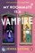 Levine, J: My Roommate is a Vampire
