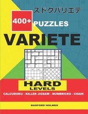 400 + puzzles VARIETE Hard levels Calcudoku - Killer Jigsaw - Numbricks - Chain.