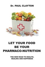 Let Your Food Be Your Pharmaco-Nutrition