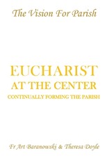 Eucharist at the Center