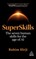 SuperSkills