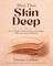 More Than Skin Deep