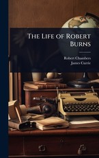The Life of Robert Burns