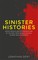 Sinister histories
