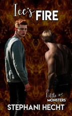 Ice's Fire (Little Monsters #3)
