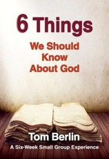 6 Things We Should Know About God Participant WorkBook