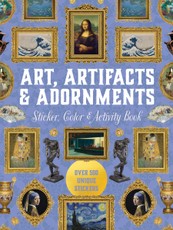 Art, Artifacts & Adornments Sticker, Color & Activity Book