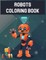 Robots Coloring Book