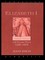 Elizabeth I and Foreign Policy, 1558-1603