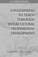 (Un)Learning to Teach Through Intercultural Professional Development (hc)