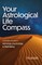 Your Astrological Life Compass