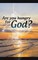 Are You Hungry For God?