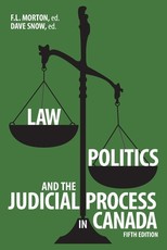 Law, Politics, and the Judicial Process in Canada, 5th Edition