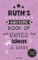 Ruth's Awesome Book Of Notes, Lists & Ideas