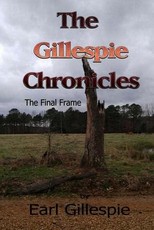 The Gillespie Chronicles, The Final Frame