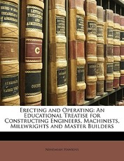 Erecting and Operating