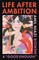 Life After Ambition