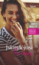 Įsimylėjusi laisvę. Mažytės karštos paslaptys. 1 knyga