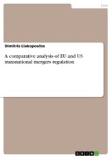 A comparative analysis of EU and US transnational mergers regulation