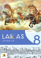Laikas 8. Istorijos vadovėlis 8 klasei, 2 dalis, 2022 m. BUP