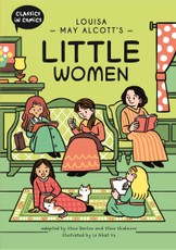 Classics in Comics: Louisa May Alcott's Little Women