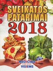 Sveikatos patarimai 2018. Sieninis kalendorius