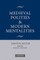 Medieval Polities and Modern Mentalities