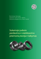 Sukamojo judesio perdavimo ir stabilizavimo priemonės