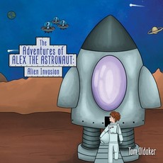 The Adventures of Alex the Astronaut