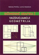 Inžinerine grafika. Vaizduojamoji geometrija