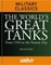 World's Great Tanks
