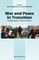 War and Peace in Transition