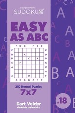 Sudoku Easy as ABC - 200 Normal Puzzles 7x7 (Volume 18)