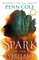 Cole, P: Spark of the Everflame