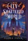 The City That Shattered The World