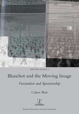Blanchot and the Moving Image