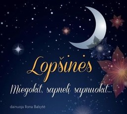 CD lopšinės. Miegokit, sapnelį sapnuokit...