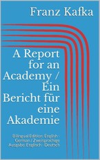 A Report for an Academy / Ein Bericht für eine Akademie