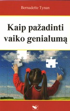 Kaip pažadinti vaiko genialumą