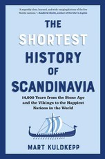 The Shortest History of Scandinavia