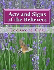 Acts and Signs of the Believers