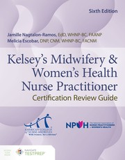 Midwifery & Women's Health Nurse Practitioner Certification Review Guide
