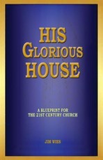 His Glorious House
